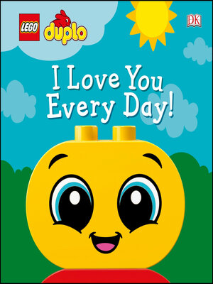 cover image of LEGO DUPLO I Love You Every Day!